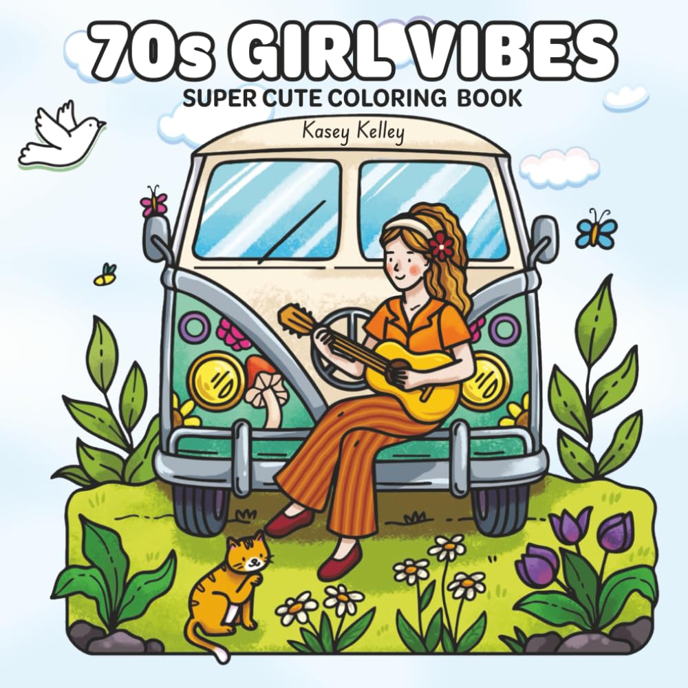 70s Girl Vibes: Adult Coloring Book for Women and Teens for Calm and Relaxation, Featuring Groovy Fun and Super Cute Fashion