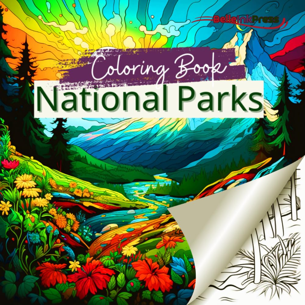 National Parks Coloring Book: Enchanting Landscapes for the Adventurous Soul | 62 Detailed Adult Pictures to Color for Nature Lovers