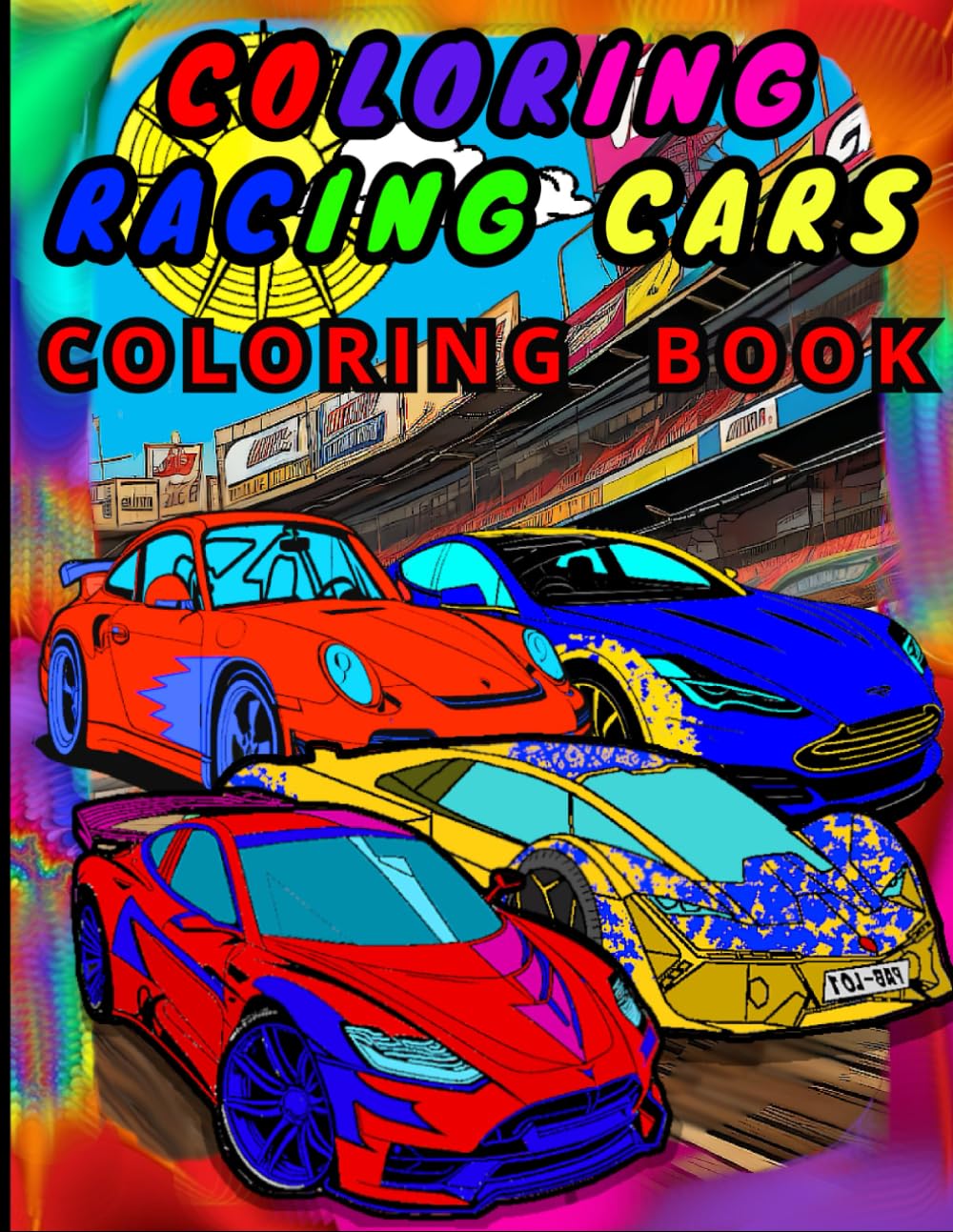 COLORING RACING CARS: COLORING RACING CARS, COLORING BOOK