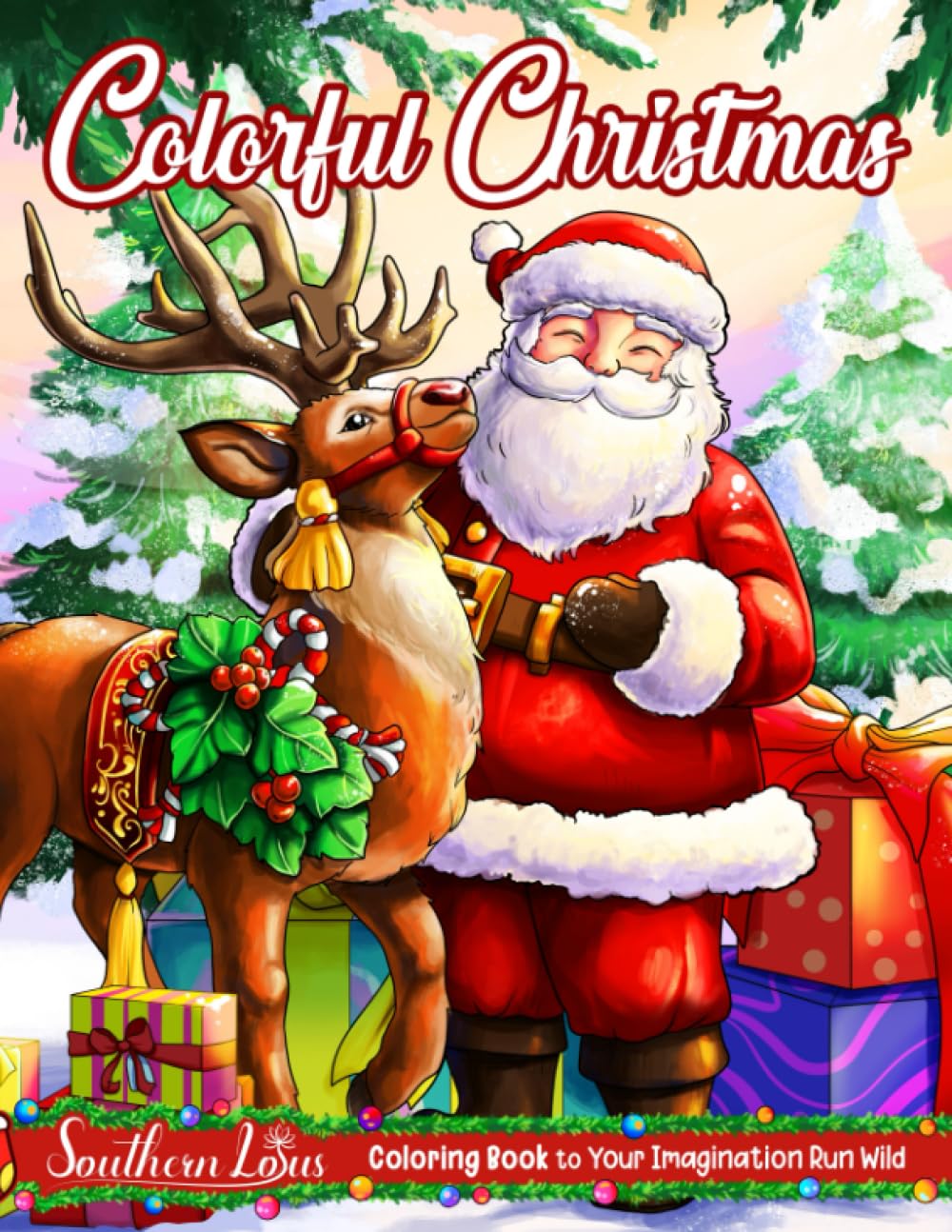 Colorful Christmas: Coloring Book of Cozy and Beautiful Illustrations About Xmas Holiday for Adults Women Teens, Winter Themed Colored Pages Provide Relaxation and Stress Relief