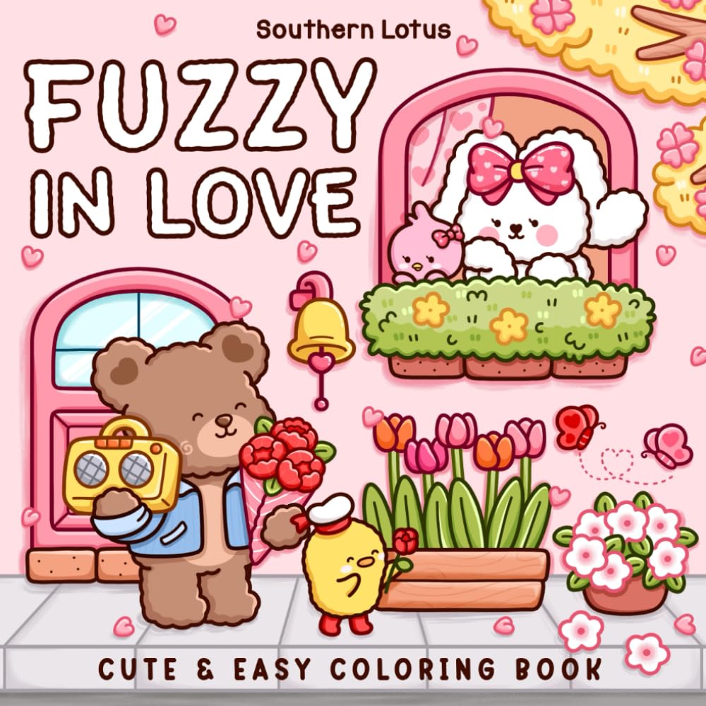 Fuzzy In Love: Coloring Book for Adults and Teens Featuring Little Fuzzy Animals in Love Moments and Cozy Activities, Cute Designs for Relaxation and Chill (Fuzzy Buddies)