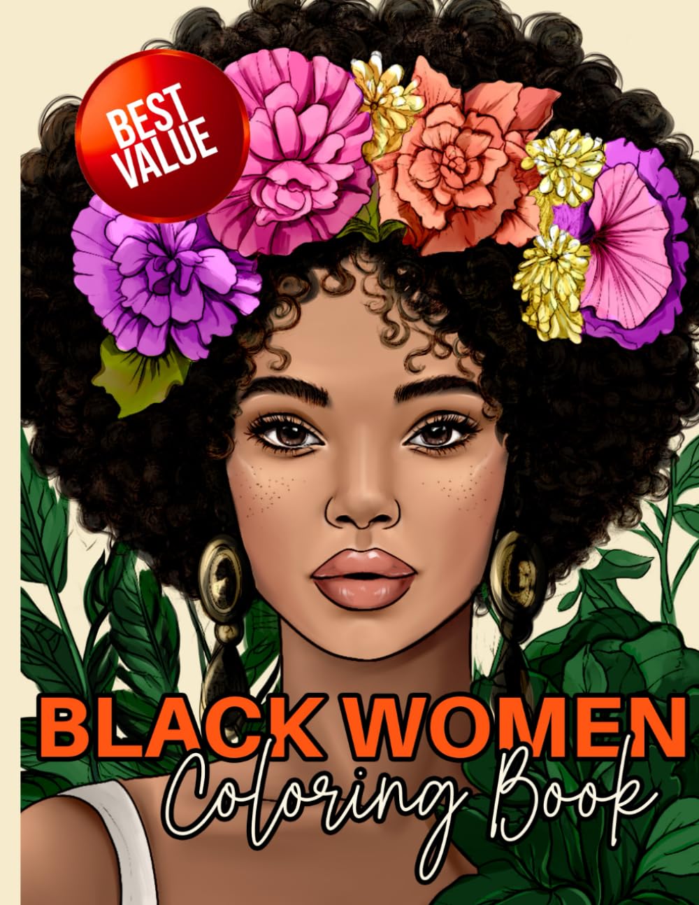 Black Women Coloring Book: 40 Coloring Pages of Black Beauties For Adults