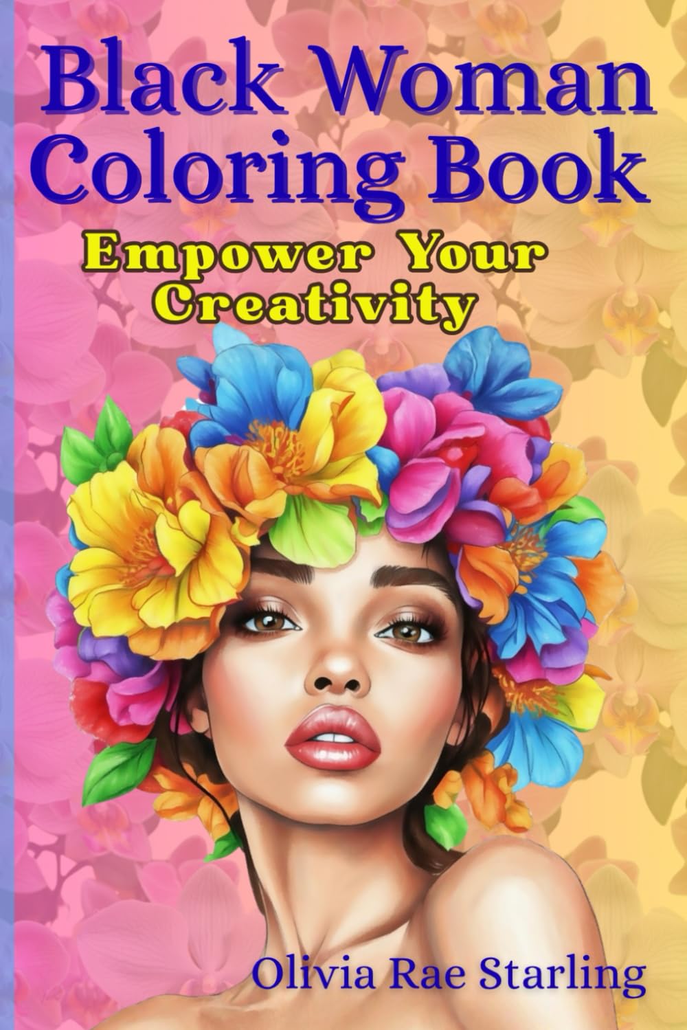 Black Woman Coloring Book: Empower Your Creativity