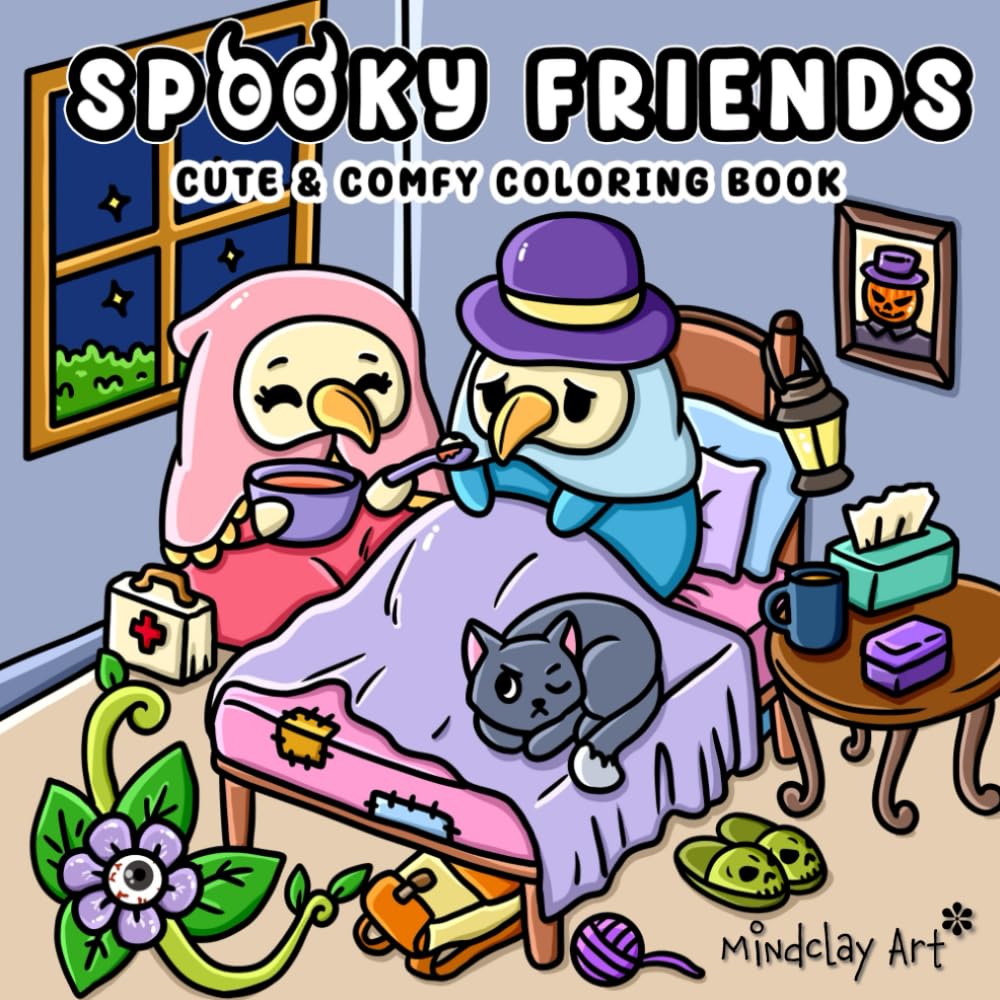Spooky Friends Coloring Book: For Adults & Teens, Featuring Cute and Cozy Creepy Characters in Cozy Hygge Moments for Relaxation and Stress Relief (Cute & Cozy Coloring Series)
