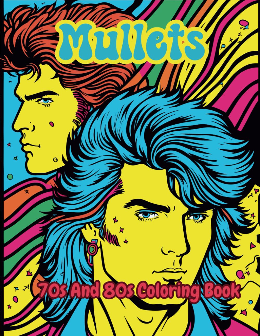 Mullets 70s And 80s Coloring Book: Featuring over 45 dynamic coloring pages, this nostalgic journey through iconic hairstyles is a delightful blast from the past.