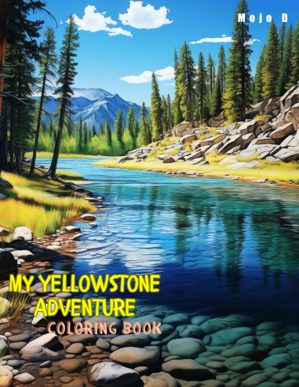 My Yellowstone Adventure: A Family's Colourful Journey Through Nature
