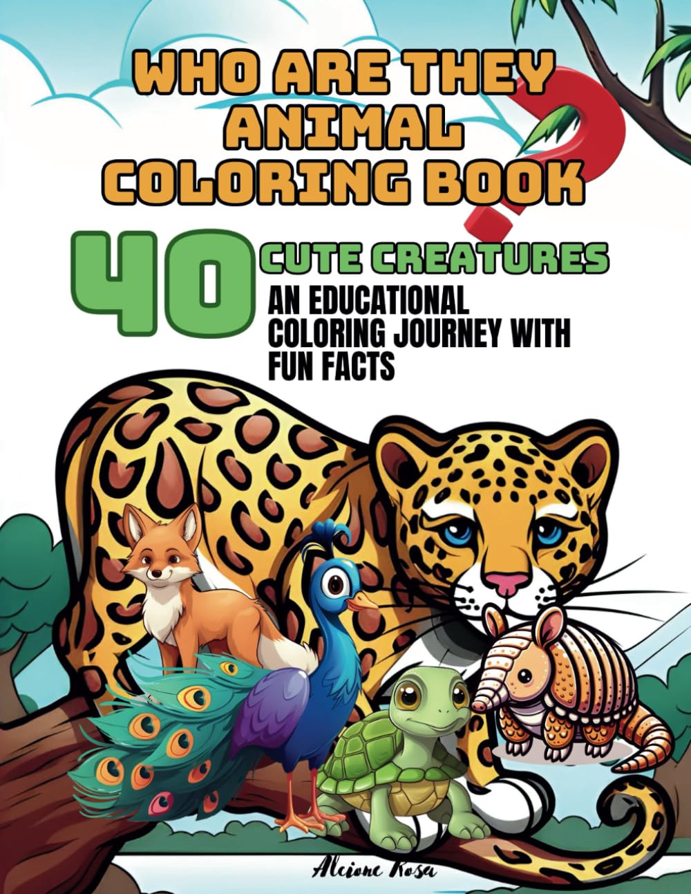 Who Are They? Animal Coloring Book: An Educational Coloring Journey with Fun Facts about 40 Cute Creatures.