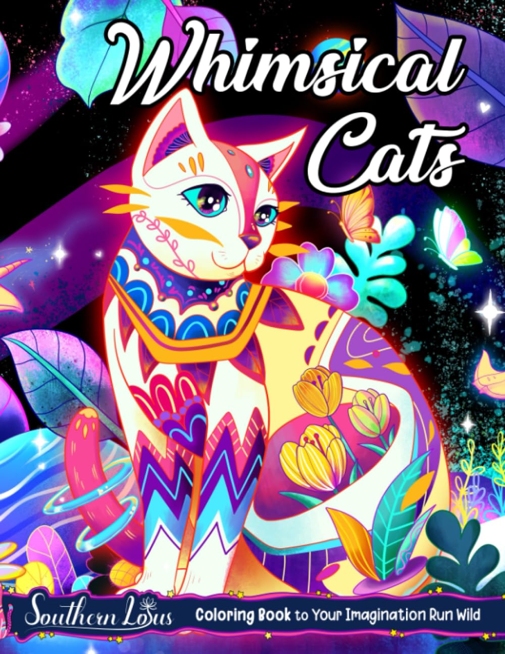Whimsical Cats Coloring Book: Feature Stunning Illustrations of Adorable Cats With Beautiful Patterns, Adult Coloring Page for Women Seniors Cat Lovers to Relax and Enjoy Coloring