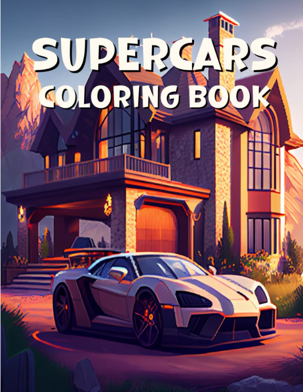 Super Cars Coloring Book: Coloring Book For Children And Adults - 50 Models Of Sports And Collectible Vehicles Perfect For Christmas Or Birthday Gifts.