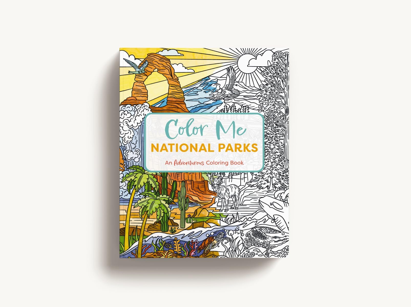 Color Me National Parks: An Adventurous Coloring Book (Color Me Coloring Books)