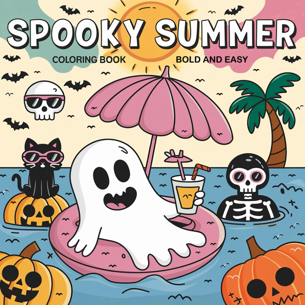 Spooky Summer Coloring Book: 50 Bold and Easy Designs Creepy Character with Summer Vibes Relaxing Stress-Relief for Adults and Kids