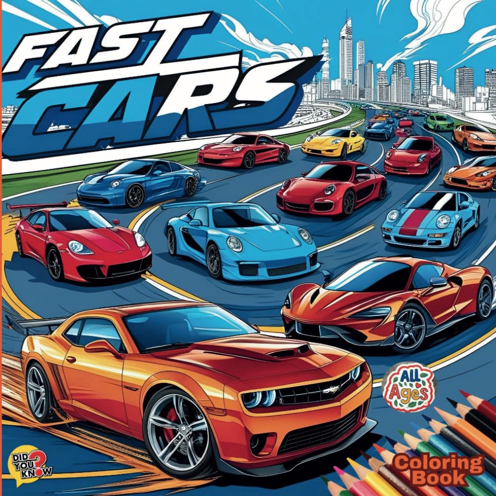 Fast Cars Coloring Book: Iconic Muscle Cars, High-Speed Racing, Legendary Vehicles, and Fun Automotive Trivia for Car Enthusiasts (Car Coloring Books)