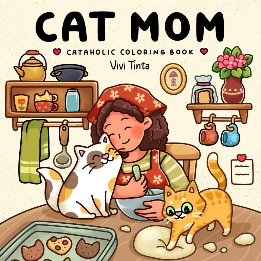 Cat Mom: Cataholic Coloring Book for Adults & Teens Featuring Cute and Mischievous Feline Designs (Girl Theme Coloring Book)