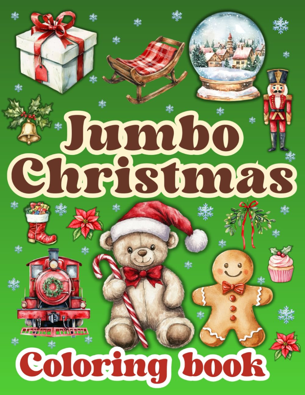 Jumbo Christmas Coloring Book: Easy Large Print Coloring Pages Featuring Magic and Relaxing Winter Scenes, Beautiful Reindeer, Penguins, Santa Claus, Snowman and Many More