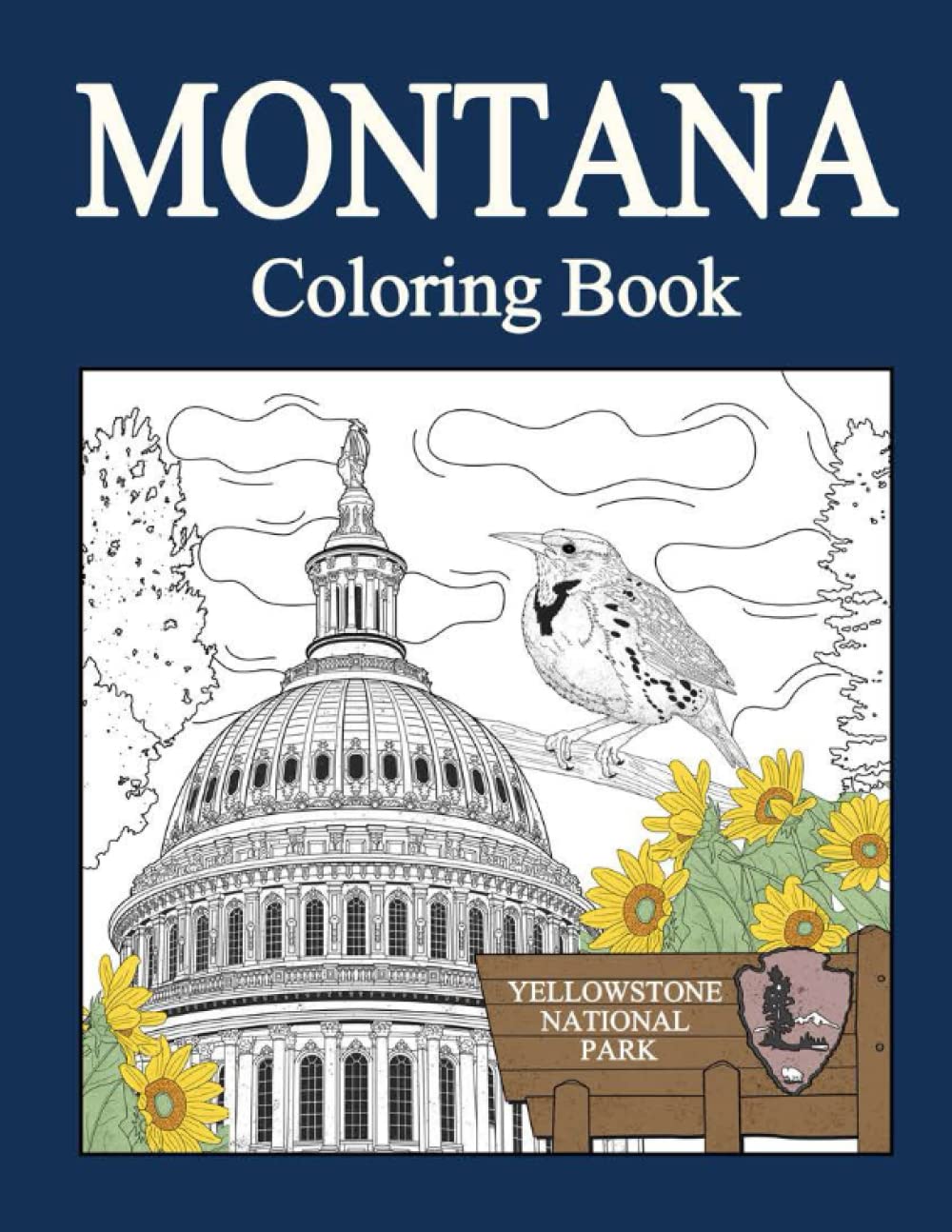 Montana Coloring Book: Adult Coloring Pages, Painting on USA States Landmarks and Iconic, Stress Relief Pictures, Gifts for Montana Tourist