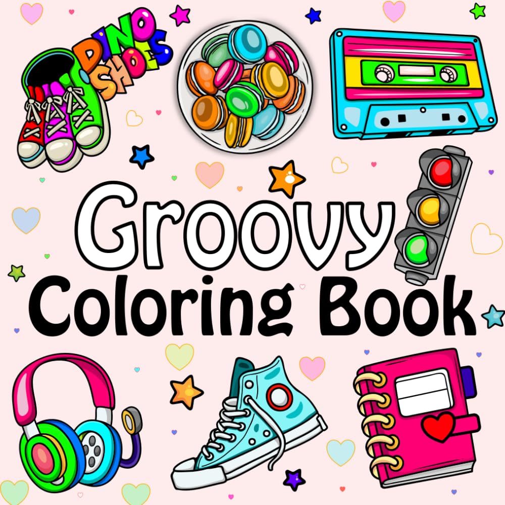 Bold and Easy Coloring Book: Cute and Groovy Big and Simple Designs for Relaxation Featuring Lovely Things for Adults and Kids and Awesome Gift