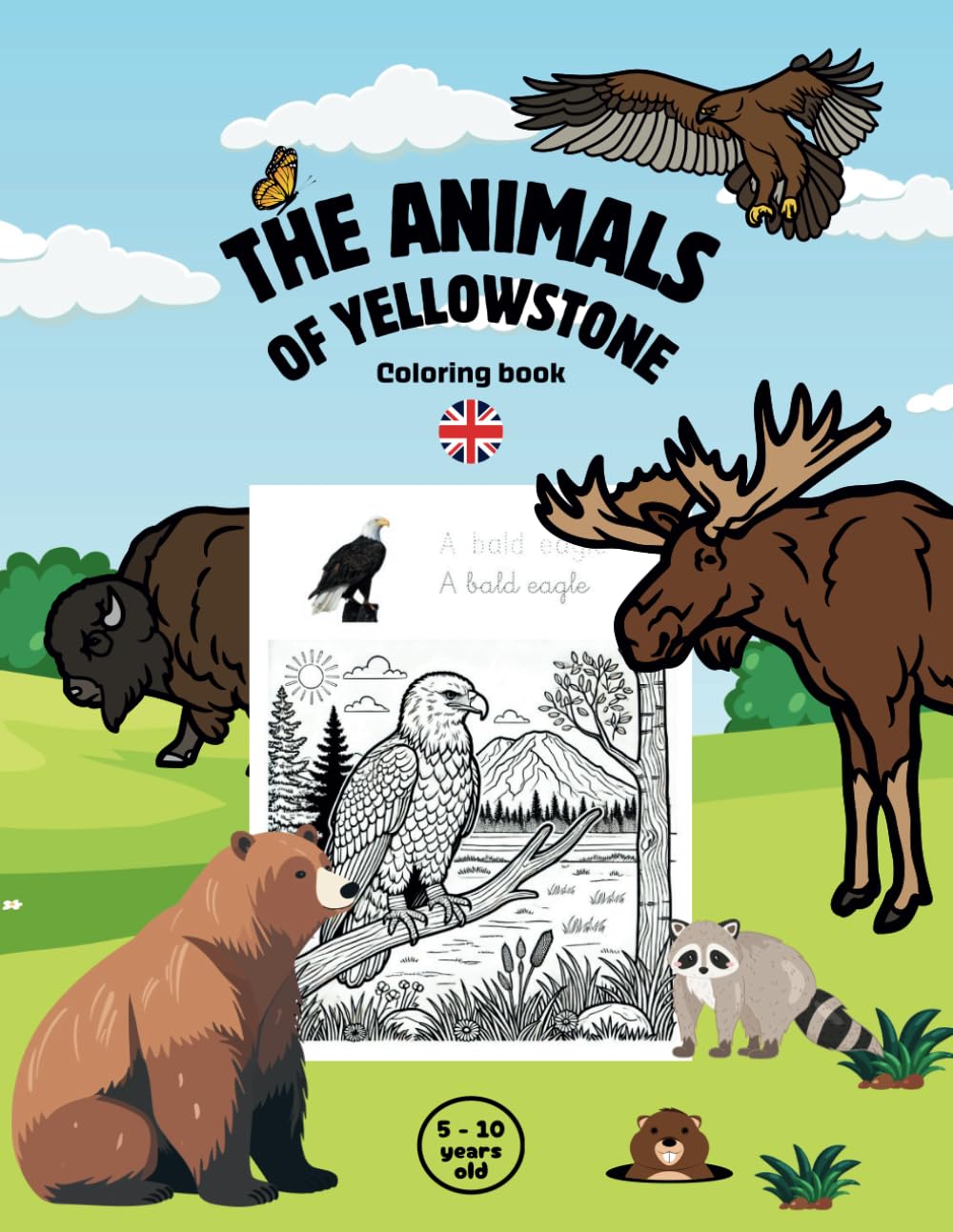 The animals of Yellowstone - Educational coloring book - From 6 years old: Learn to write words (Educational Coloring Books - Collection Freya)