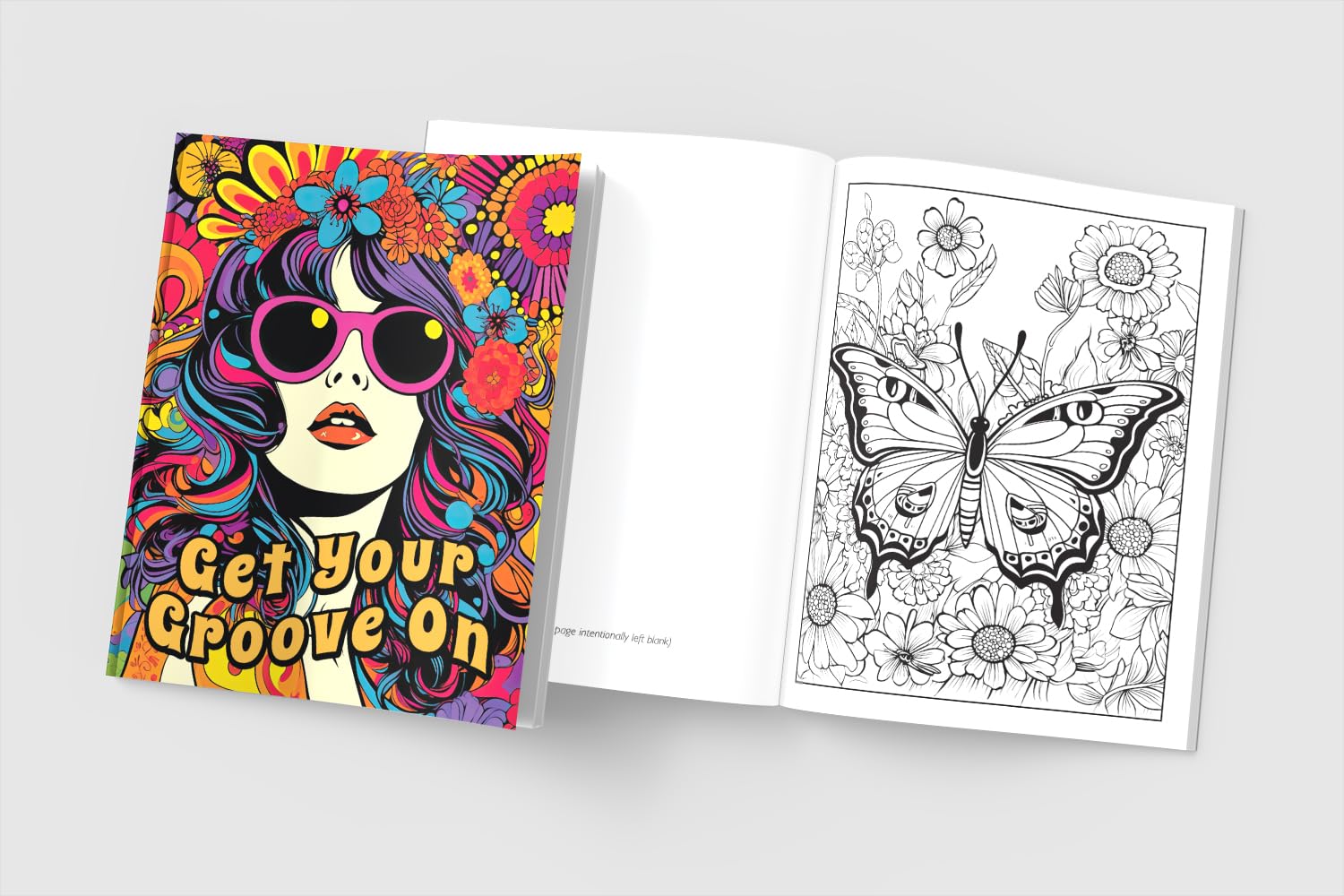 Get Your Groove On: An Absolutely Fabulous Hippie Adult Coloring Book