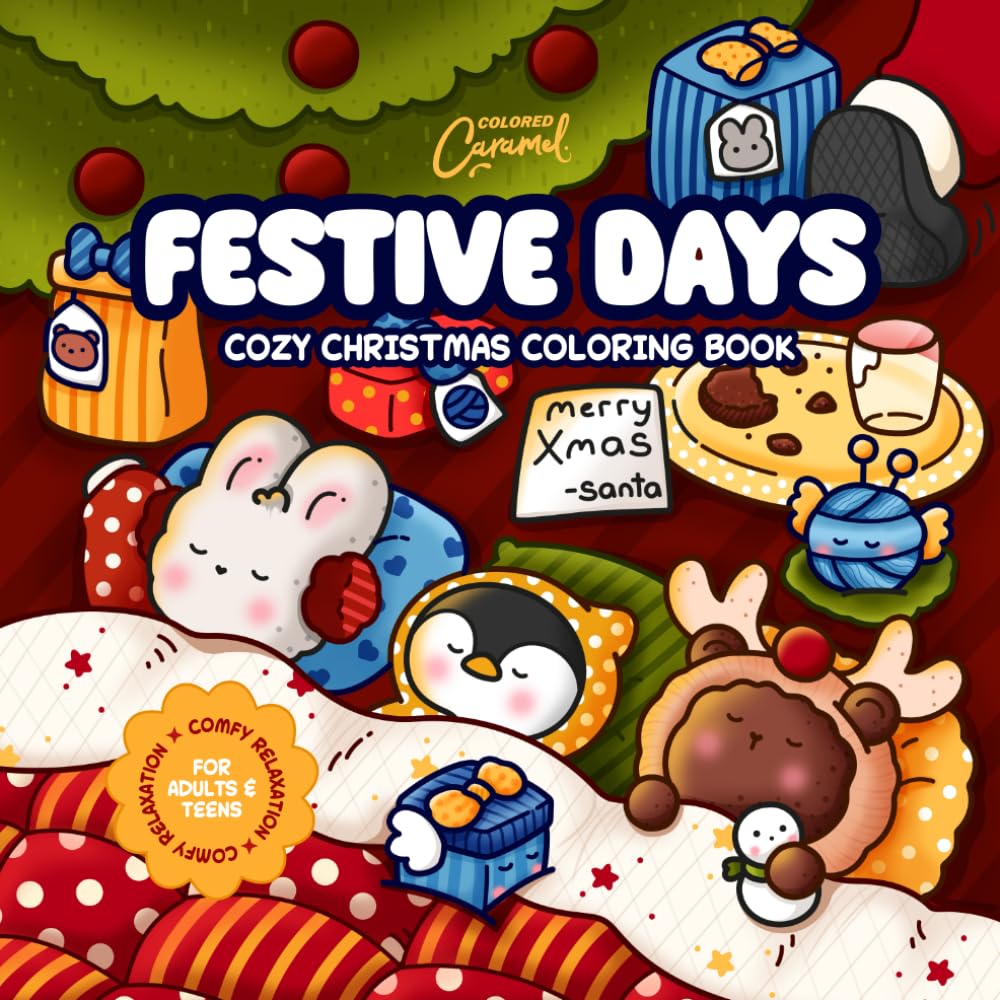 Festive Days Cozy Christmas Coloring Book: Comfy Relaxation for Adults and Teens