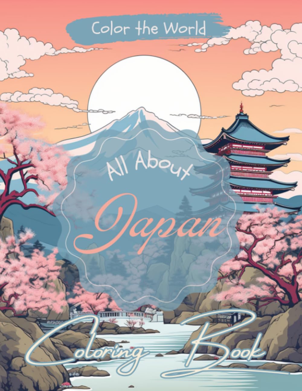 All About Japan Coloring Book (Color the World)