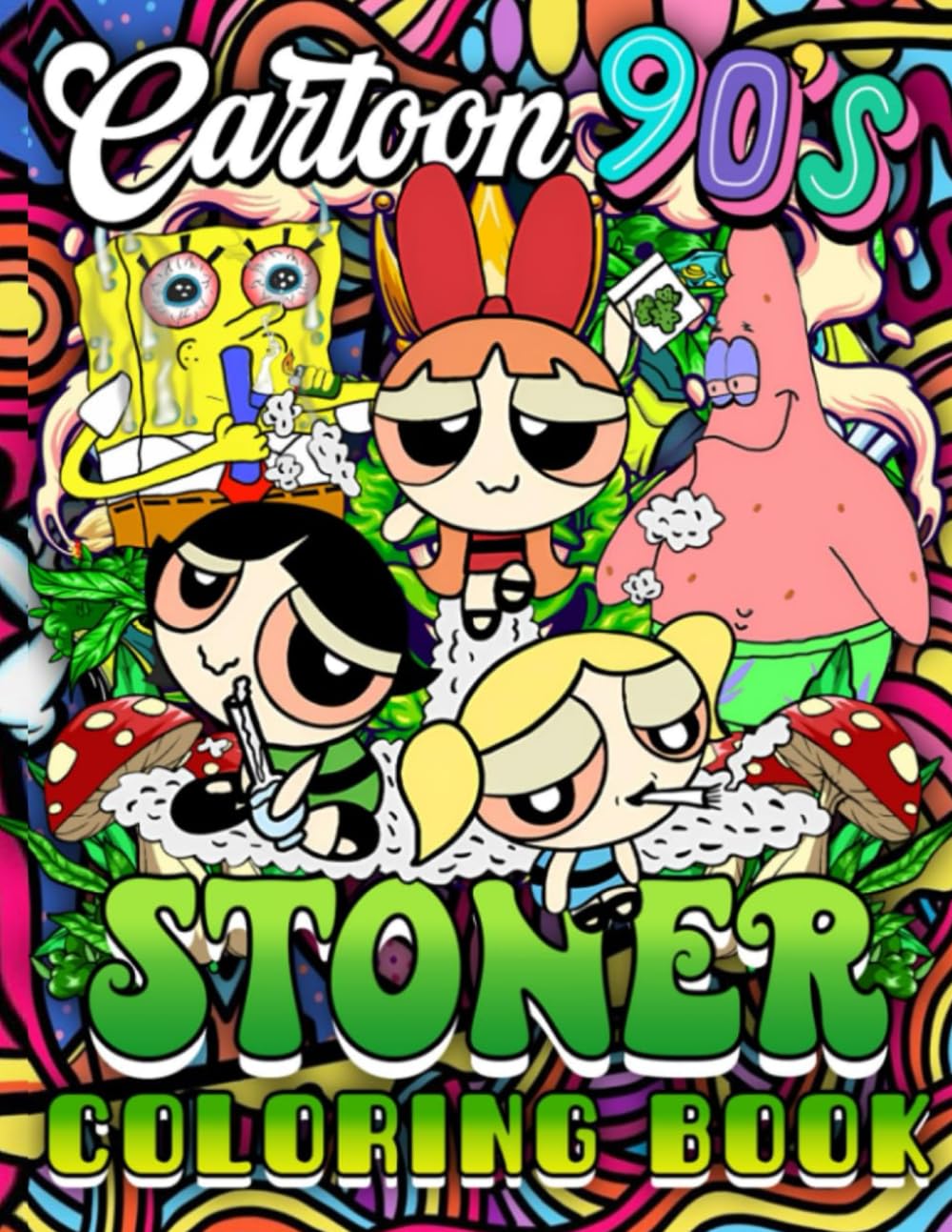 Coloring Book: 42+ New Stoner Design, Coloring Pages To Have Fun And relaxation, Great Idea Gift For Cartoon Fans, Coloring Book for Adults (German Edition)