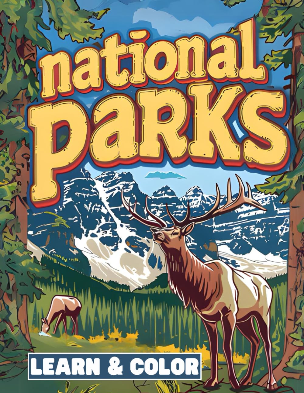 National parks coloring book for kids 6+ : LEARN & COLOR,Explore Interesting Facts About 50 National park of USA,Educational coloring pages, for kids & teens.