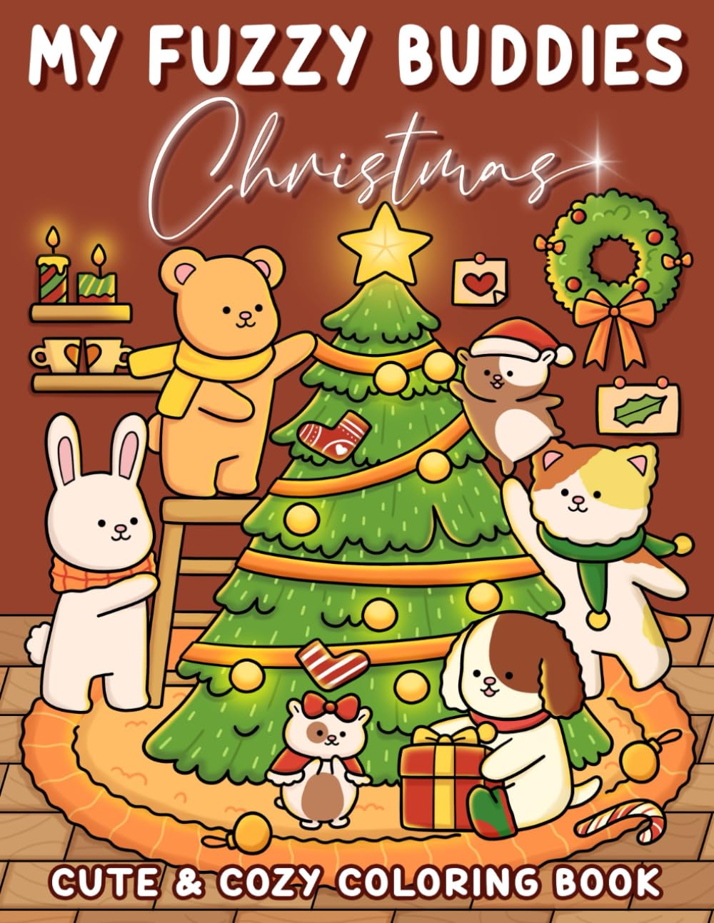 My Fuzzy Friends: Cute and Cozy Coloring Book for Adults and Kids with Easy Designs of Adorable Animals Characters on Christmas Hygge For Relaxation and Stress Relief (My Fuzzy Friends Coloring)