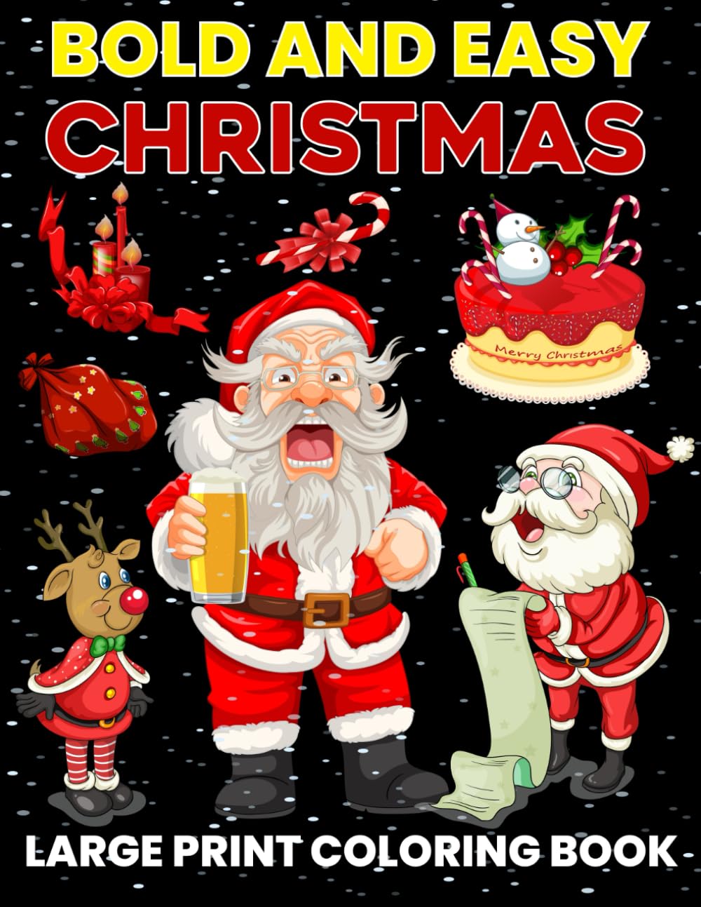 Christmas Bold And Easy Large Print Coloring Book: Big and Simple Holiday Design For Seniors, Kids, Adults Featuring Santa Claus, Christmas Gifts, Stockings and More