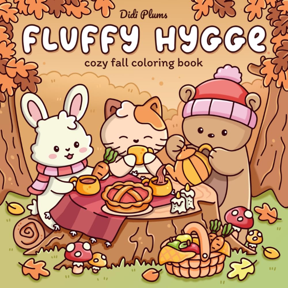 Fluffy Hygge: Cozy Fall Coloring Book for Adults & Teens Featuring Adorable Animal Friends in Cute Autumn Scenes for Relaxation (Fluffy Times Coloring)