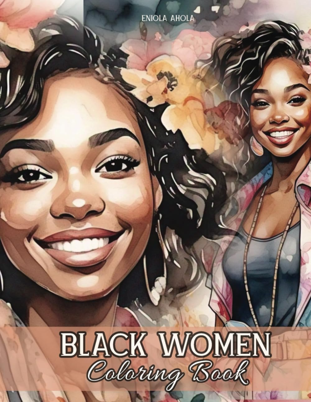 Black Women Coloring Book: 50 Coloring pages of Stunning Beauties with Empowering Affirmations