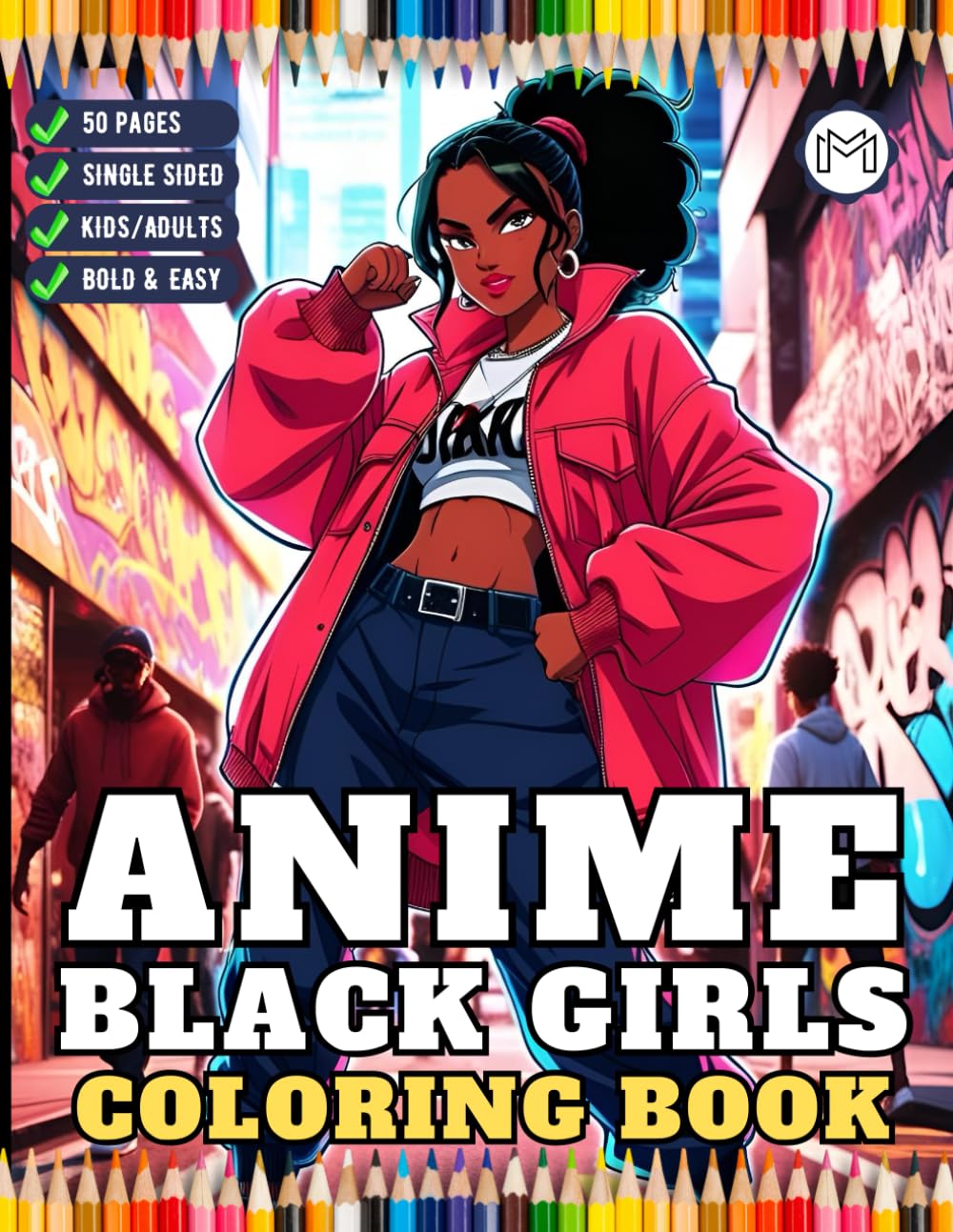 50 Pages Cool Fashion Anime Black Girls Coloring Book Gift for Adult Women Girls Teens Young Kids Youth One Sided Manga Anime Girls Coloring Activity ... Anime Girls Coloring Book for Anime Lovers