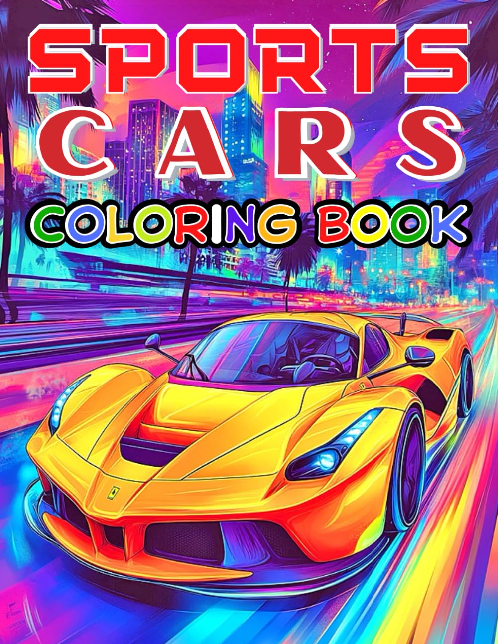 Sports Cars Coloring Book: 50 Pages with Collection of Sports Cars.
