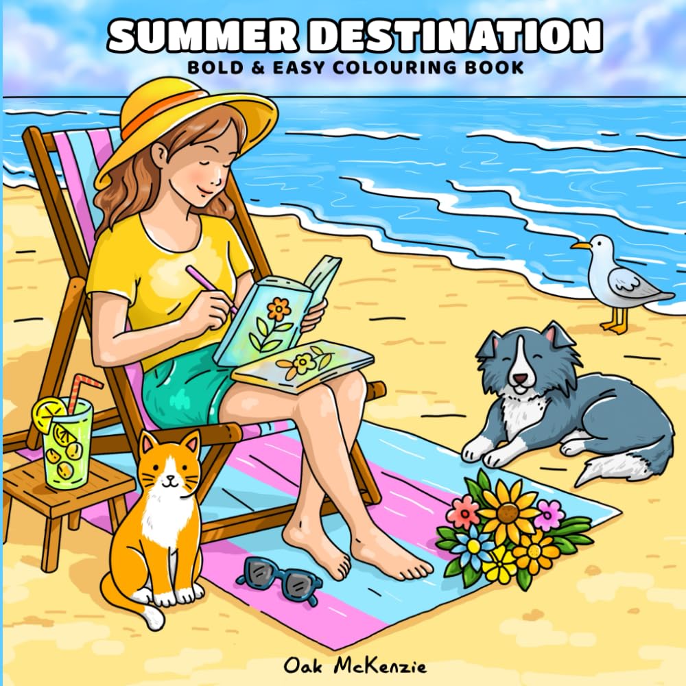 Summer Destination: Cosy Adult Coloring Book with Cute Beaches,Poetry, Nature Getaways, and Scenic Adventures to Spark Wanderlust and Relieve Stress