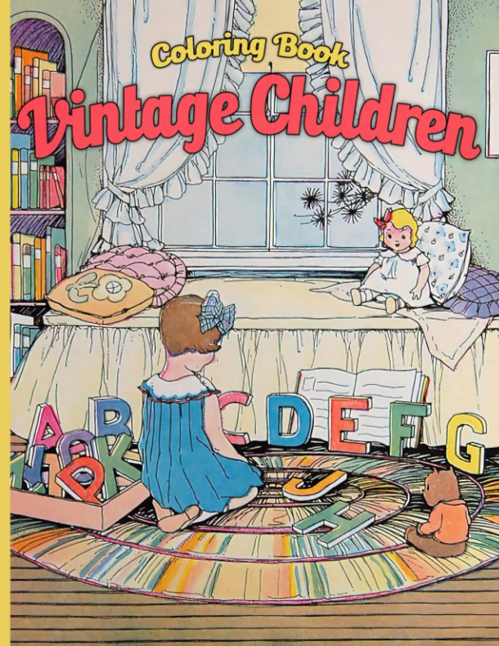 Vintage Children Coloring Book: Back to Childhood With Cute 90s Kids Coloring Pages For Adults Features Memories Activities Illustrations for Relaxation and Stress Relieving