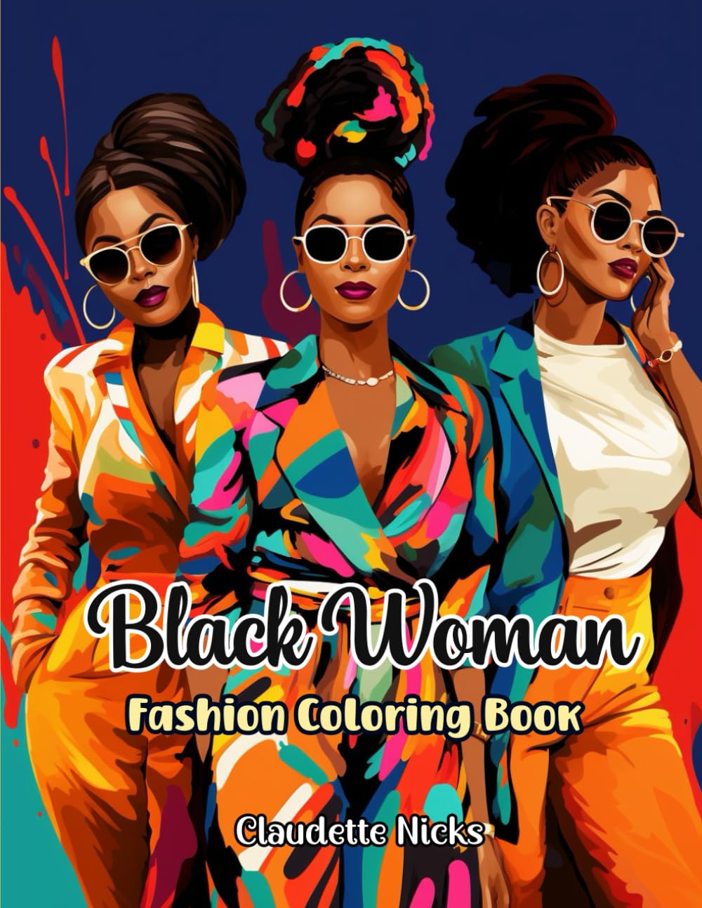 Black Woman Fashion Coloring Book: Black Girl Fashion Coloring Book