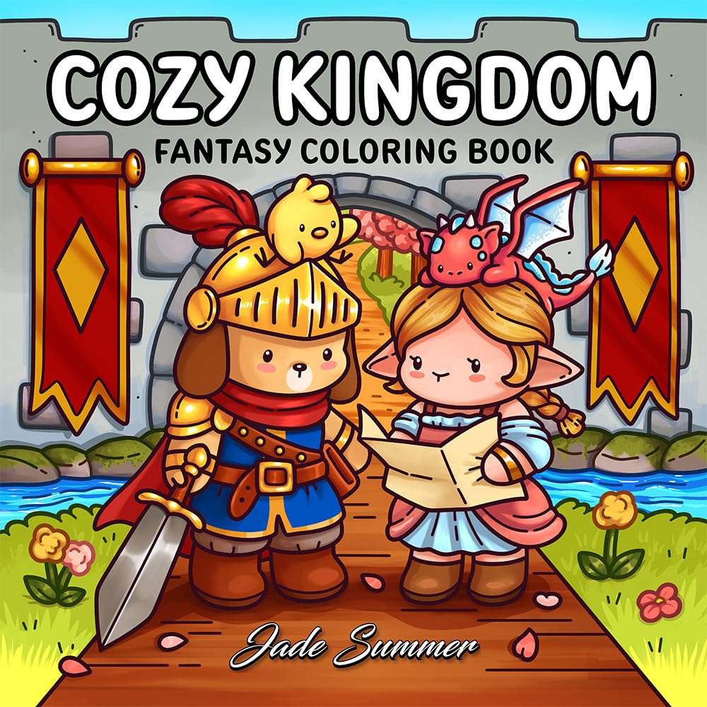 Cozy Kingdom: A Cute Fantasy Coloring Book for Adults and Teens with Knights, Dragons, Unicorns, Fairies, and More! (Cozy Coloring Books)