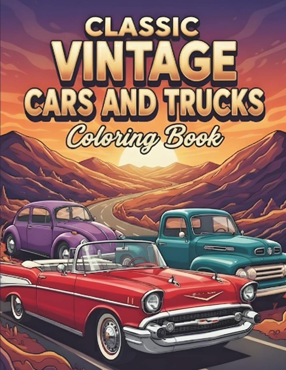 classic vintage cars and trucks coloring book : Vintage Cars and Trucks Coloring Book for Adults (Car Lovers Coloring Books)