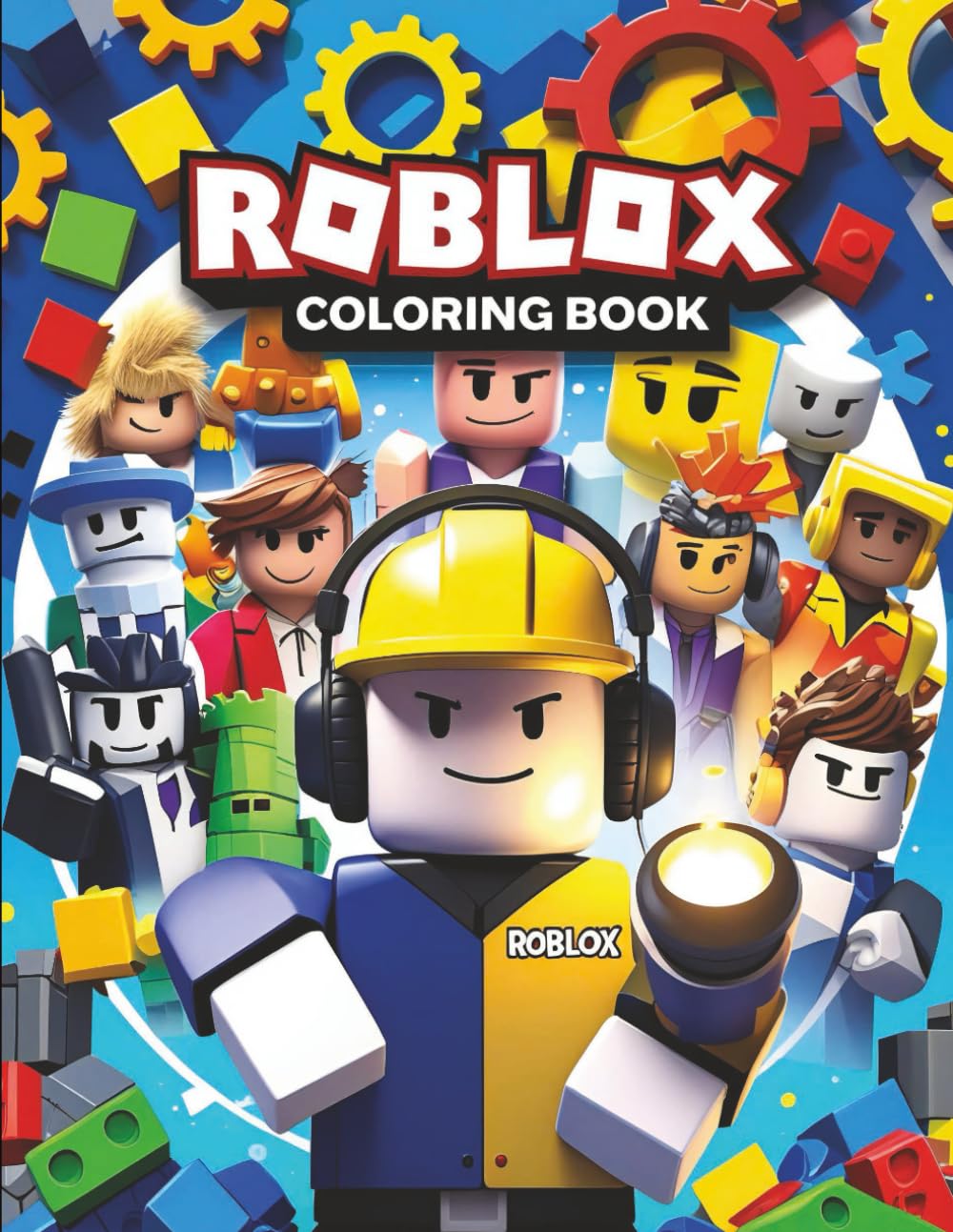 Rᴏʙʟóx Colouring Book: [New edition] with 50+ beautiful coloring pages for children, boys, girls, and teens.