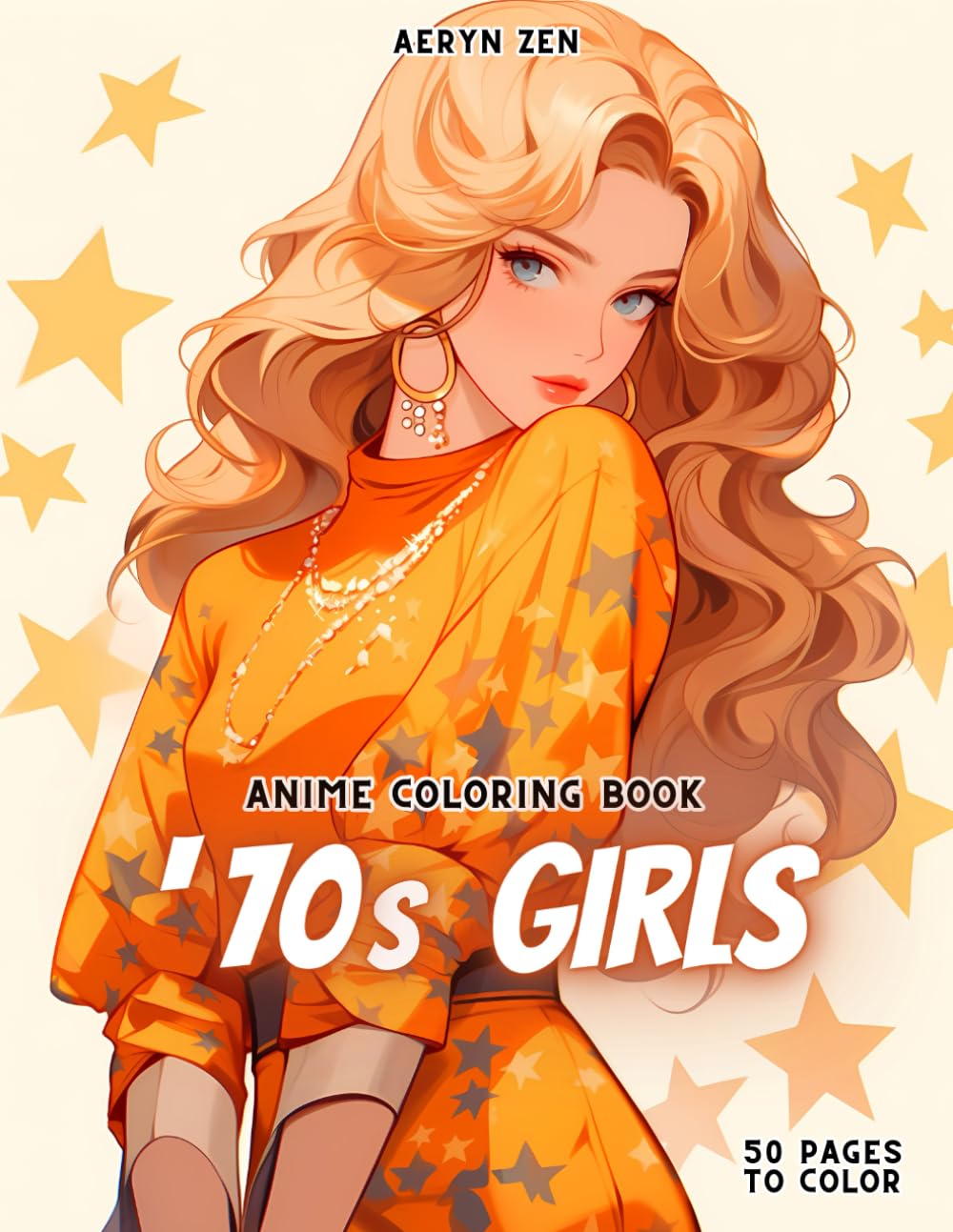 Anime Coloring Book: 70s girls
