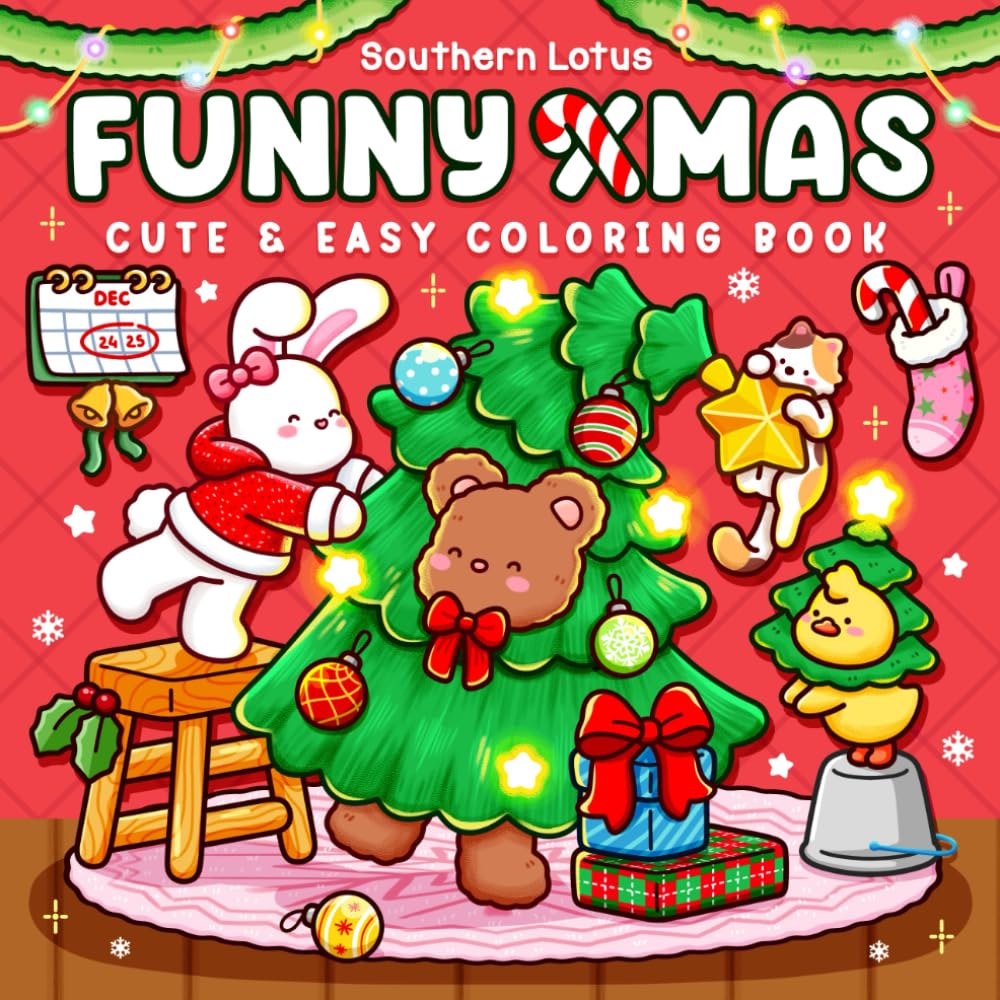 Funny Xmas: Coloring Book for Adults and Teens Featuring Fun and Cozy Christmas Scenes with Little Fuzzy Animals for Relaxation and Stress Relief (Cozy Xmas)