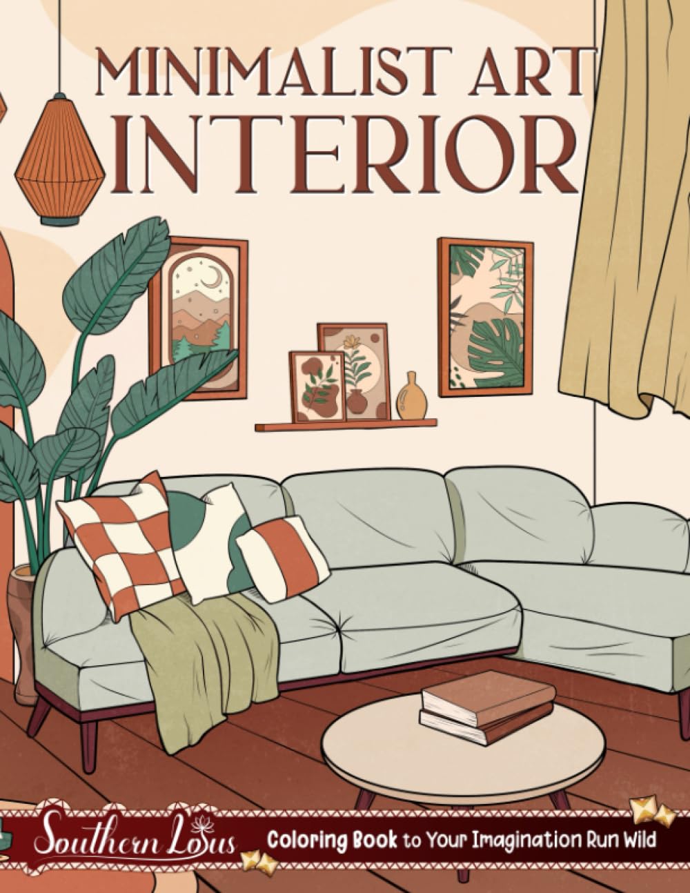Minimalist Art Interior: Coloring Book of Stunning Illustrations about Vintage and Aesthetic Designs of Houses, Large Print Pages for Adults to Color Provide Relaxation and Stress Relief
