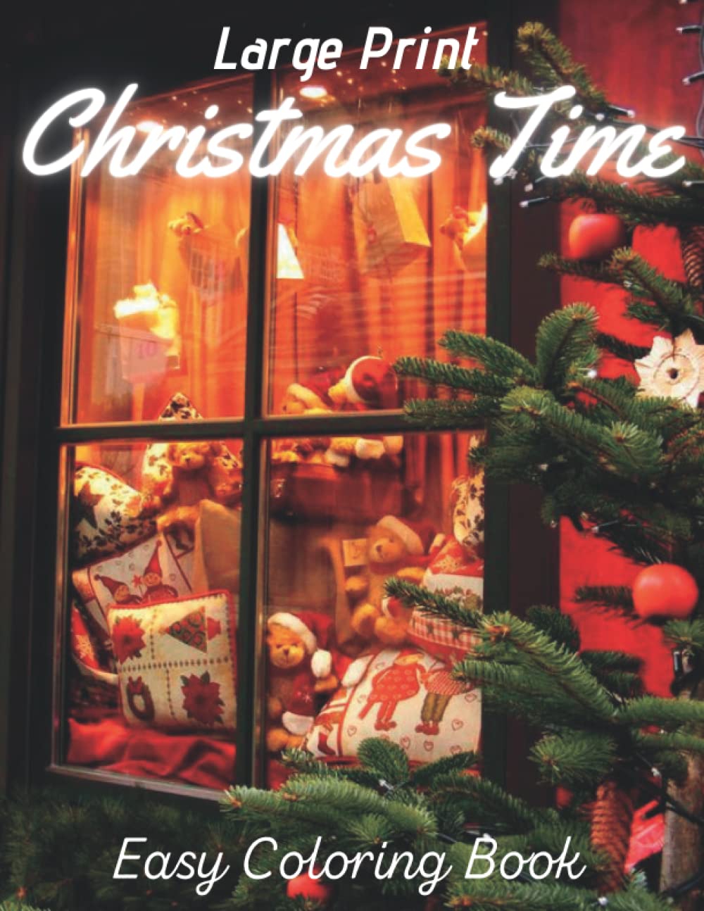 Christmas Coloring Book For Adults: Large Print Winter Coloring Book For Adults Featuring Relaxing Winter Scenes, Beautiful Reindeer, Penguins, Santa Claus, Snowman, Stockings