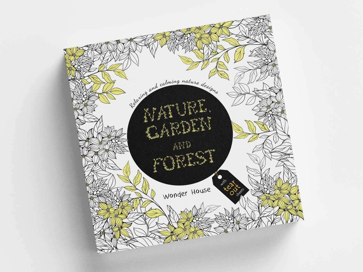 Nature, Garden and Forest: Colouring Books for Adults with Tear Out Sheets (Adult Colouring Book) [Paperback] Wonder House Books Editorial