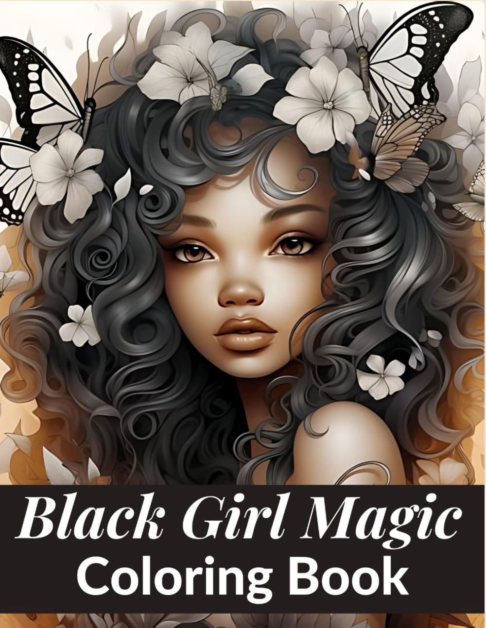 Black Girl Magic Coloring Book: Empowering Affirmations: A Gift of Positivity for Black Girls