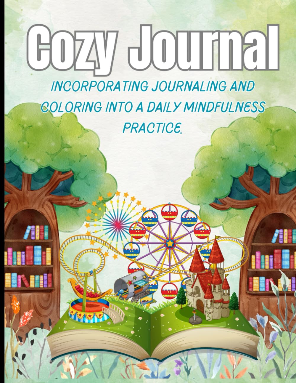 Cozy Journal: hygge place coloring book for adults