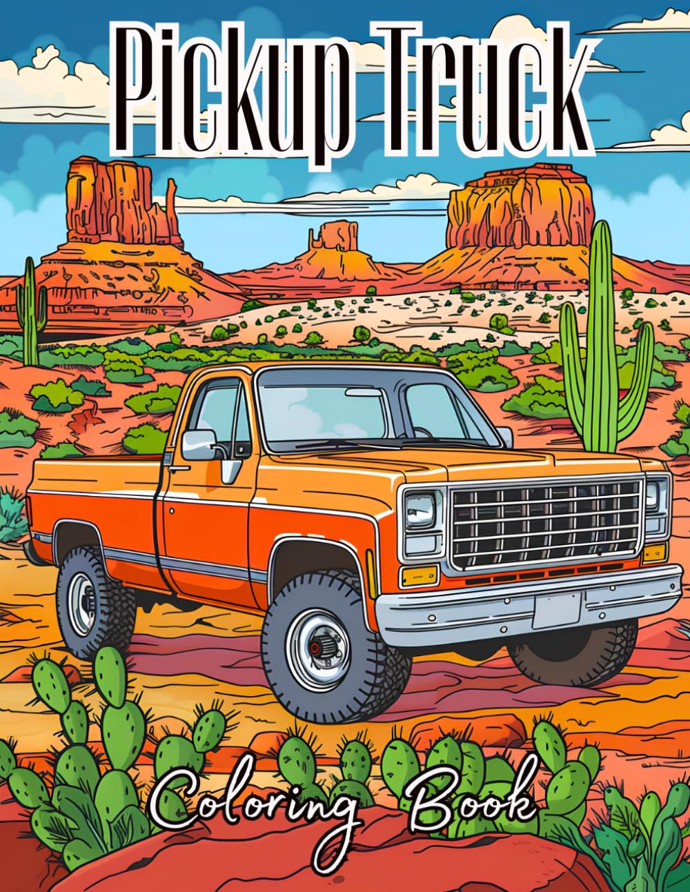 Pickup Truck Coloring Book: 65 Coloring Pages of Pickup Trucks from 1980s and 1990s