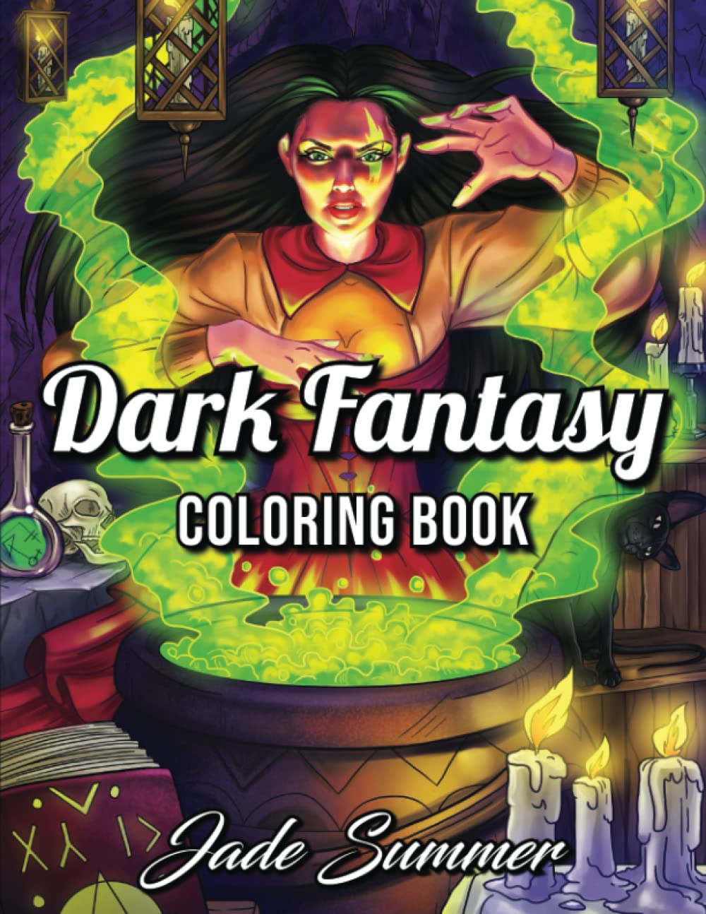 Dark Fantasy: An Adult Coloring Book with Mysterious Women, Mythical Creatures, Demonic Monsters, and Gothic Scenes for Relaxation