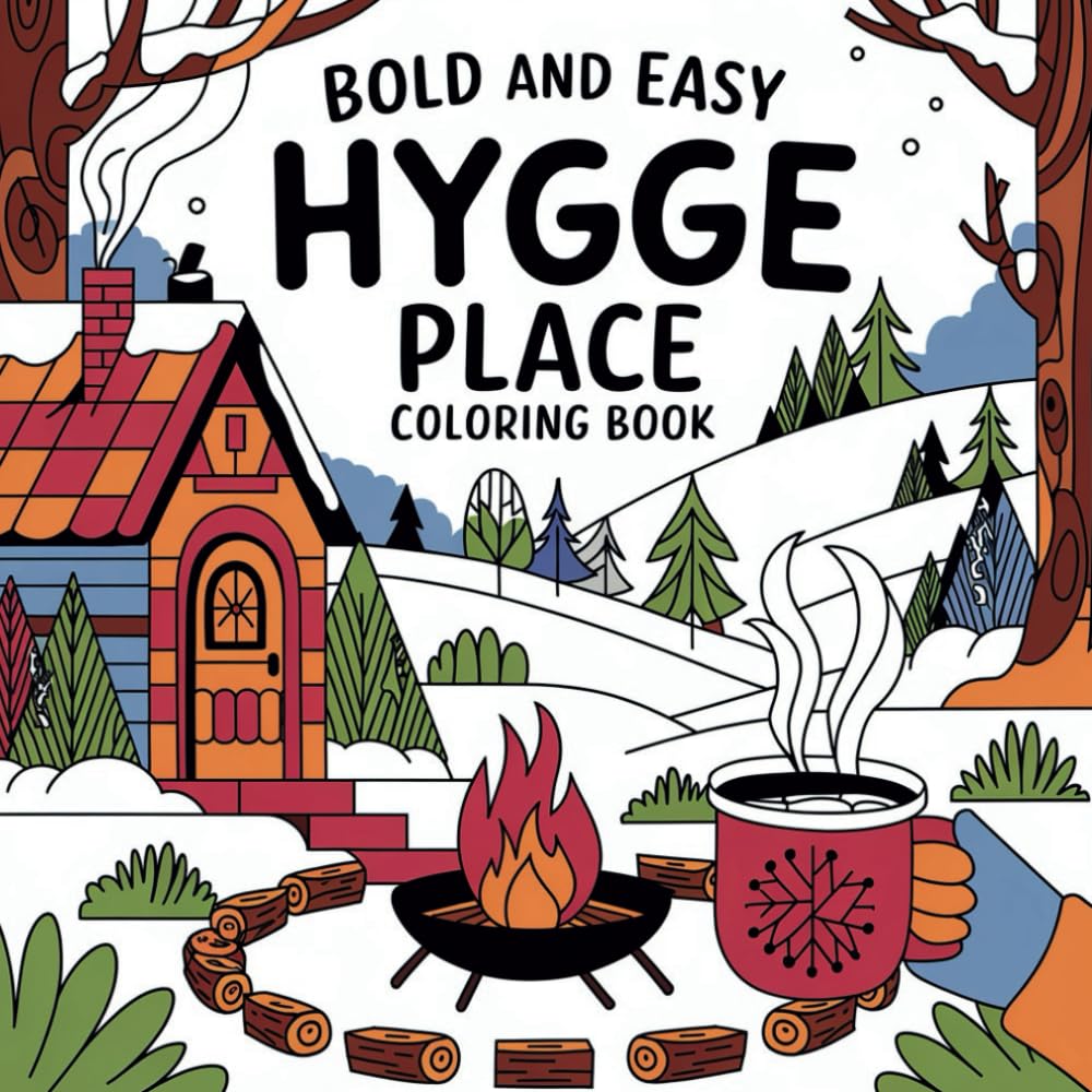 Hygge Place Coloring Book: 120+ Adorable Kawaii Designs for Cozy Living