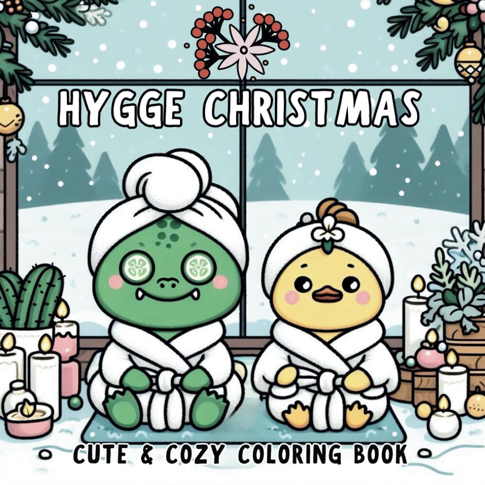 Hygge Christmas: Cute and Cozy Coloring Book for Adults & Teens Featuring Simple Designs of Animal Characters Enjoying Various Relaxing Activities in Winter Scenes