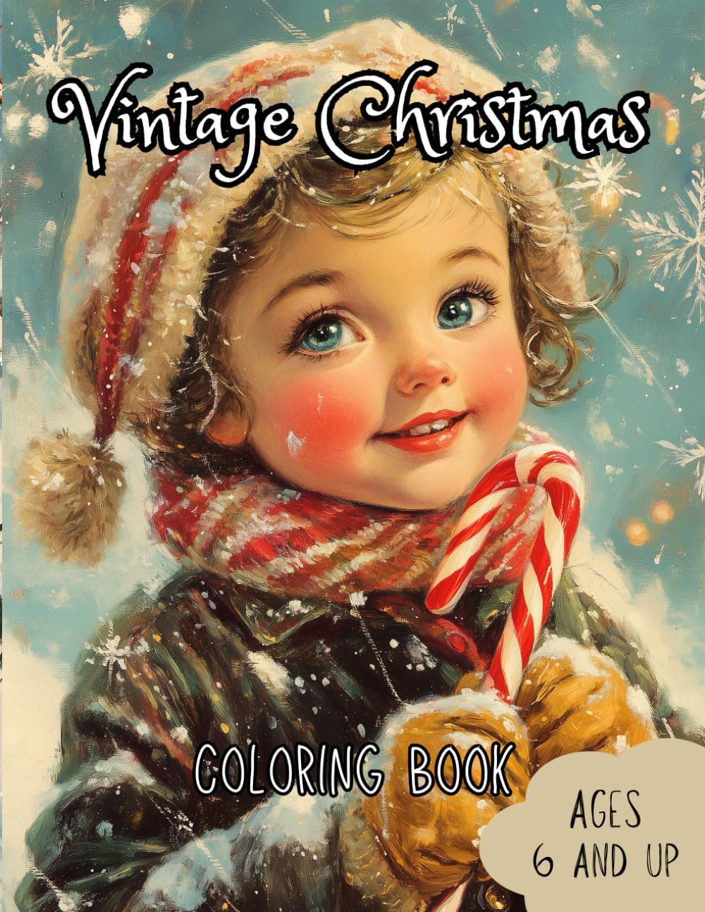 Vintage Christmas Coloring Book: 40 Fun Holiday Coloring Pages for Kids, Adults, and Seniors (Vintage Holiday Coloring Books)